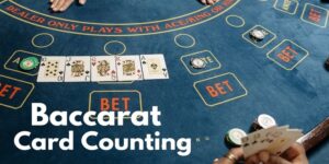 Baccarat Card Counting Tips To Improve Your Gameplay