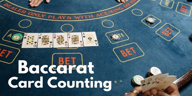 Baccarat Card Counting Tips To Improve Your Gameplay